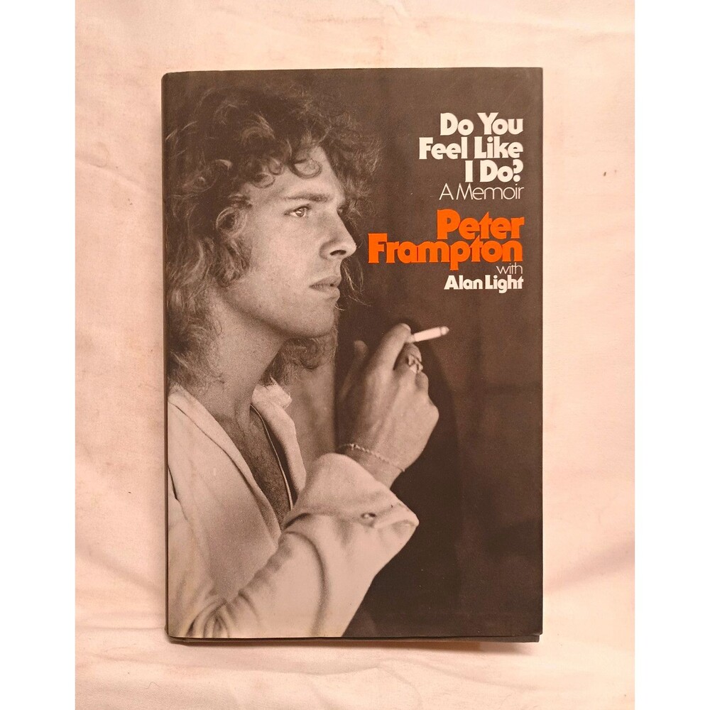 Peter Frampton Do You Feel Like I Do? Memoir Hardcover (2020) Hachette